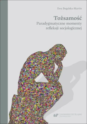 Tożsamość. Paradygmatyczne momenty refleksji.. - Ewa BogalskaMartin - książka