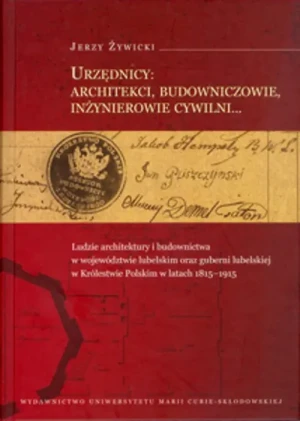 Urzędnicy architekci budowniczowie inżynierowie cywilni - Nana Bekher - książka
