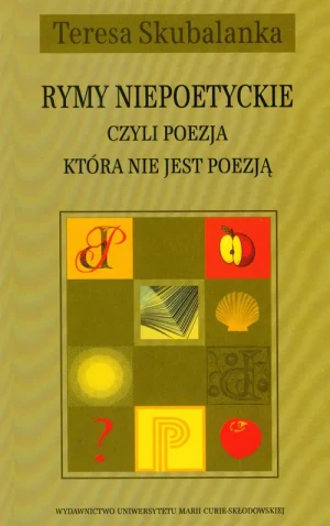 Rymy niepoetyckie czyli poezja która nie jest poezją - Nana Bekher - książka