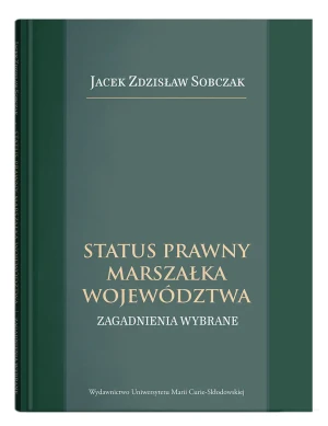 Status prawny marszałka województwa - Zdzisław Sobczak Jacek - książka