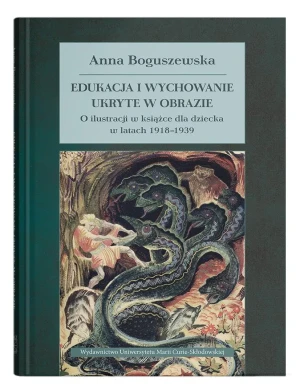 Edukacja i wychowanie ukryte w obrazie - Anna Boguszewska - książka
