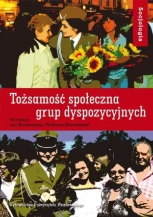 Tożsamość społeczna grup dyspozycyjnych - J.Maciejewski - książka