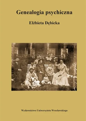 Genealogia psychiczna - Elżbieta Dębicka - książka