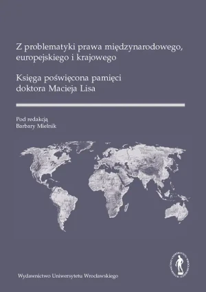 Z problematyki prawa międzynarodowego europejskiego i krajowego. - Barbara Mielnik - książka