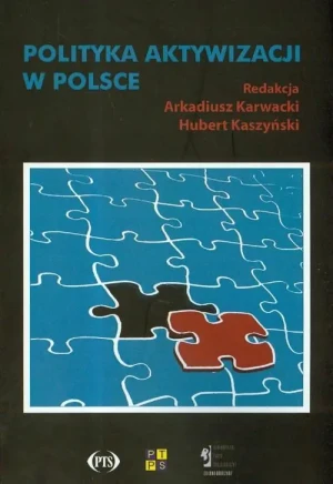 Polityka aktywizacji w Polsce - Dorota Terakowska - książka