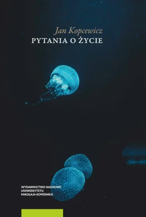 Pytania o życie - Jan Kopcewicz - książka