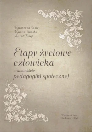 Etapy życiowe człowieka w kontekście pedagogiki społecznej - Fredro Aleksander, Jachowicz Stanisław, Krasicki I - książka