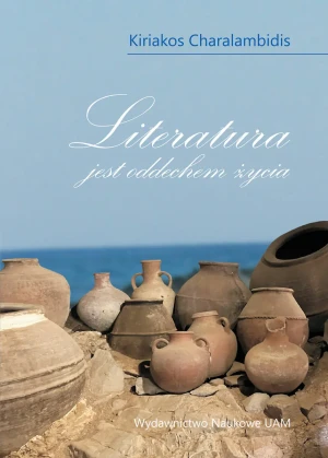 Kiriakos Charalambidis. Literatura jest oddechem życia - Opracowanie zbiorowe - książka