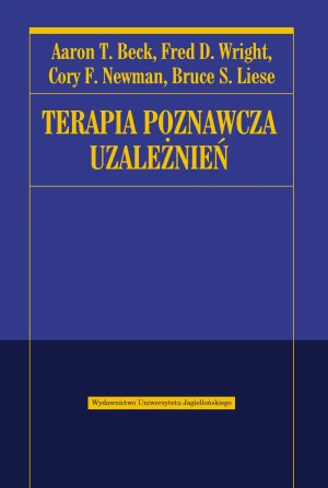 Terapia poznawcza uzależnień - praca zbiorowa - książka