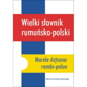 Wielki słownik rumuńsko-polski - Mirska Lasota Halina, Porawska Joanna - książka