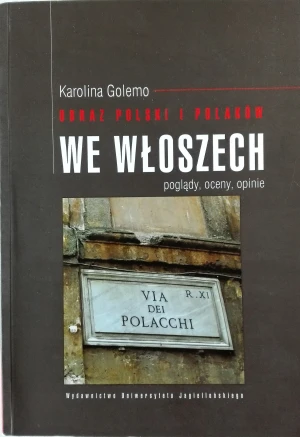 Obraz Polski i Polaków we Włoszech - Karolina Golemo - książka