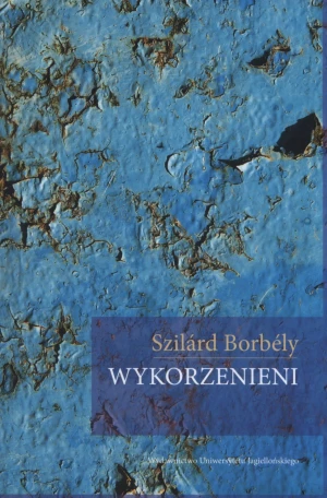 Wykorzenieni - Szilrd Borbly - książka