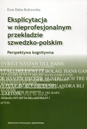 Eksplicytacja w nieprofesjonalnym przekładzie szwedzko-polskim. Perspektywa kognitywna - Łoziński Mikołaj - książka