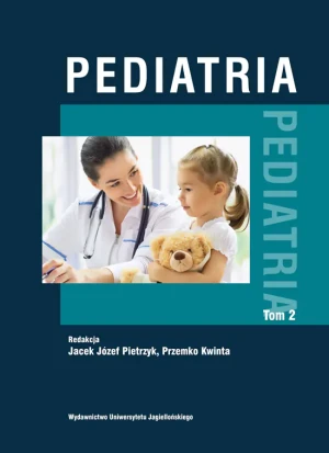 Pediatria. Tom 2 - Jacek Józef Pietrzyk, Przemko Kwinta - książka