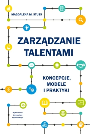 Zarządzanie talentami - Magdalena M. Stuss - książka