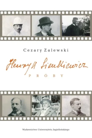 Henryk Sienkiewicz. Próby - Cezary Zalewski - książka