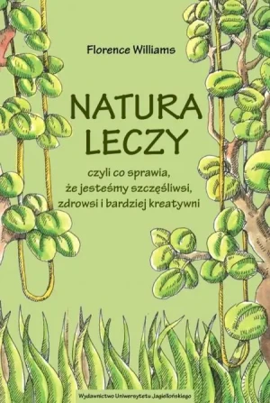 Natura leczy - Florence Williams - książka
