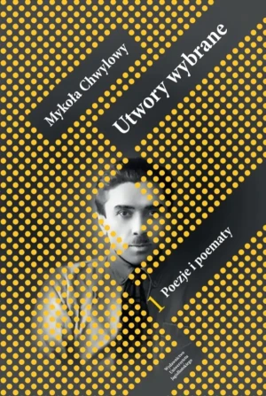 Utwory wybrane - Chwylowy Mykoła - książka