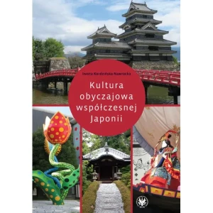 Kultura obyczajowa współczesnej Japonii - Kordzińska-Nawrocka Iwona - książka