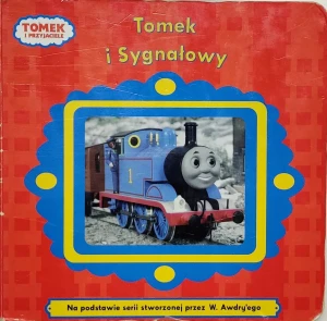 Tomek i przyjaciele: Tomek i Sygnałowy - Opracowanie zbiorowe - książka