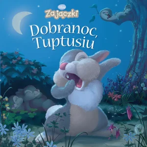 Zajączki. Dobranoc Tuptusiu - Praca zbiorowa - książka
