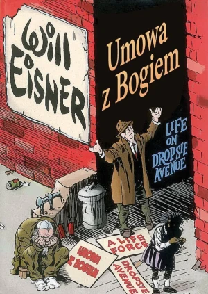 Umowa z Bogiem. Życie na Dropsie Avenue - Will Eisner - książka