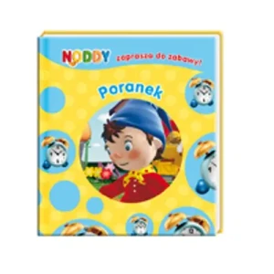 Noddy. Poranek - Opracowanie zbiorowe - książka