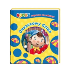Noddy. Deszczowy dzień - Opracowanie zbiorowe - książka