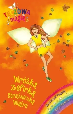 Tęczowa magia. Wróżka Zefirka. Strażniczka Wiatru - Meadows Daisy - książka