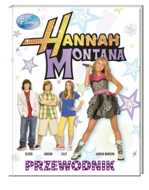 Hannah Montana. Przewodnik - Hester Beth Landis - książka