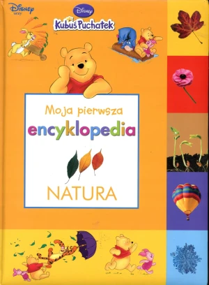 Moja pierwsza encyklopedia. Natura - Thea Feldman - książka