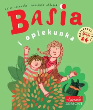 Basia i opiekunka - audiobook - Zofia Stanecka, Marianna Oklejak - książka