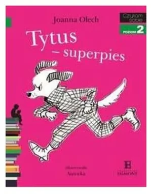 Czytam sobie. Tytus - superpies. Poziom 2 - Joanna Olech - książka