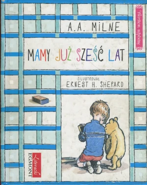 Mamy już sześć lat. Wierszem napisane - Marian Marzyński - książka