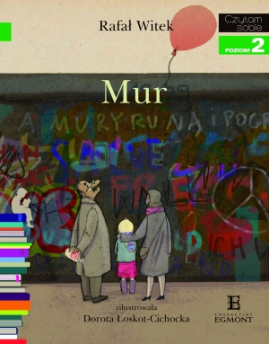 Mur. Czytam sobie. Poziom 2 - Rafał Witek - książka