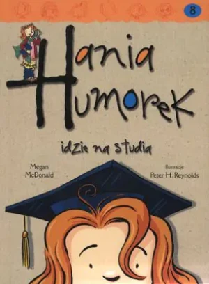 Hania Humorek idzie na studia - McDonald Megan - książka