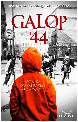 Galop '44 - Monika Kowaleczko-Szumowska - książka