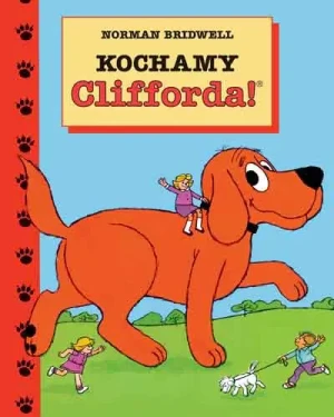 Kochamy Clifforda! - Norman Bridwell - książka