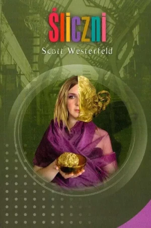 Śliczni - Scott Westerfeld - książka