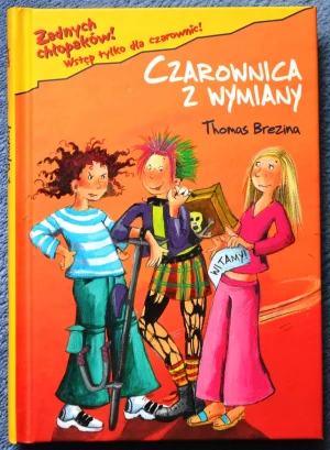 Czarownica z wymiany. Żadnych chłopaków! Wstęp tylko dla czarownic! Tom 11 - Thomas Brezina - książka
