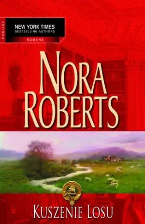 Kuszenie losu - Nora Roberts - książka