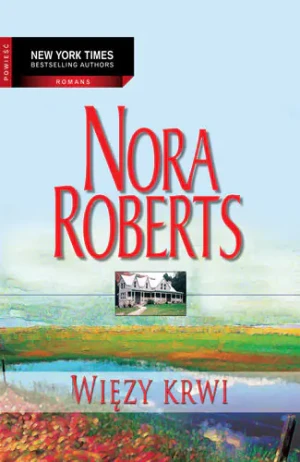 Więzy krwi - Nora Roberts - książka