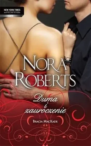 Duma i zauroczenie ZINT - Nora Roberts - książka