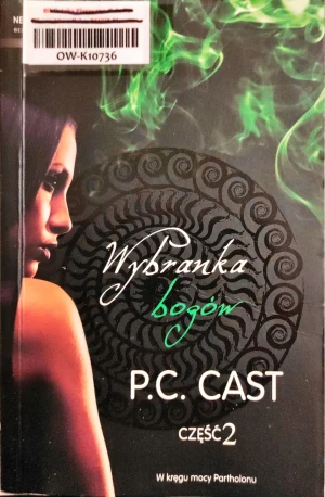 Wybranka bogów. Część 2 - P.C. Cast - książka