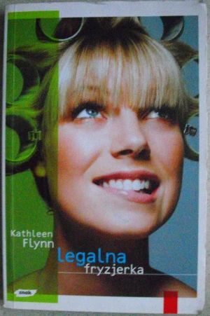 Legalna fryzjerka - Kathleen Flynn-Hui - książka