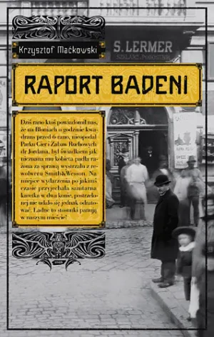Raport Badeni - Maćkowski Krzysztof - książka