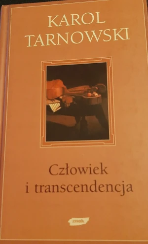 Człowiek i transcendencja - Marcin Kurczab, Elżbieta Kurczab, Elżbieta Świda - książka