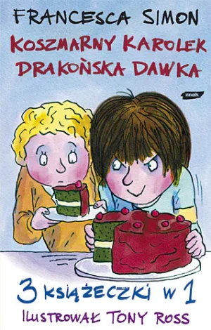 Koszmarny Karolek - drakońska dawka - Francesca Simon - książka