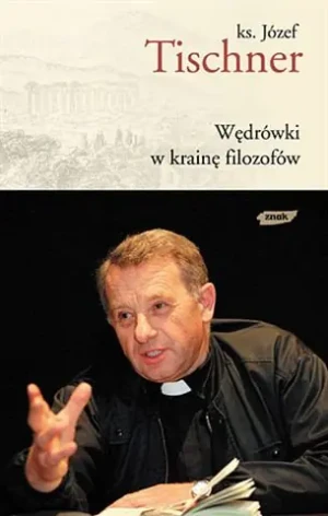 Wędrówki w krainę filozofów   CD - KS. JÓZEF TISCHNER - książka