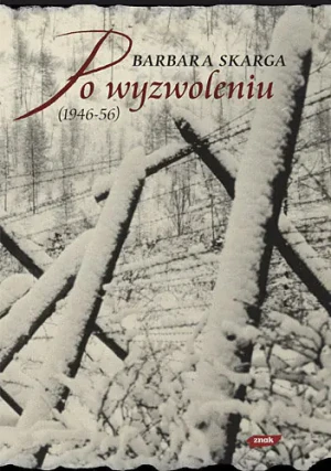 Po wyzwoleniu....(1946-1956) - Barbara Skarga - książka